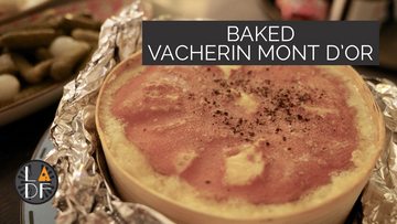 Baked Vacherin Mont d'Or